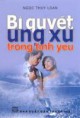 Bí Quyết Ứng Sử Trong Tinh Yêu